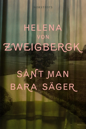 Sånt man bara säger (e-bok) av Helena von Zweig