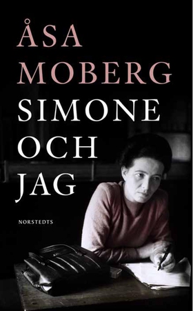 Simone och jag : tankar kring Simone de Beauvoi