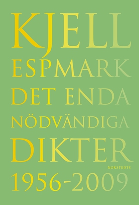 Det enda nödvändiga, Dikter 1956-2009 (e-bok) a