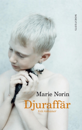 Djuraffär : två romaner (e-bok) av Marie Norin