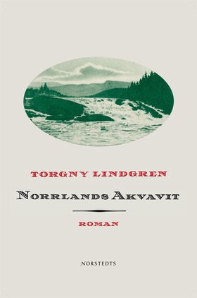 Norrlands akvavit (e-bok) av Torgny Lindgren
