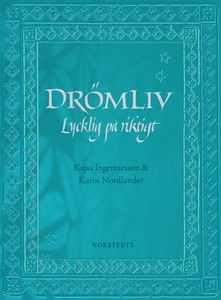 Drömliv (e-bok) av Kajsa Ingemarsson, Karin Nor