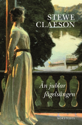 Än jublar fågelsången (e-bok) av Stewe Claeson