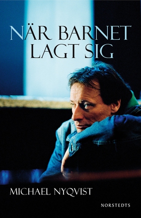 När barnet lagt sig (e-bok) av Michael Nyqvist