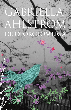 De oförglömliga (e-bok) av Gabriella Ahlström