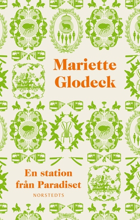 En station från Paradiset (e-bok) av Mariette G