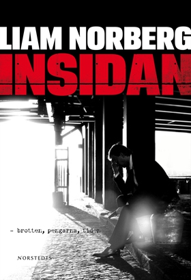 Insidan (e-bok) av Liam Norberg