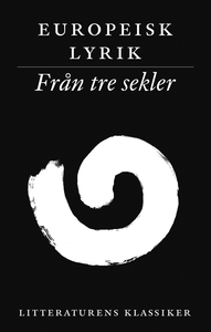 Europeisk lyrik från tre sekler (e-bok) av Lenn