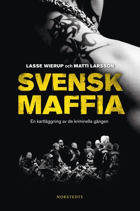 Svensk maffia (e-bok) av Lasse Wierup, Matti La