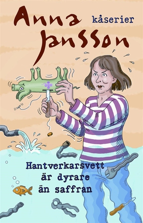 Hantverkarsvett är dyrare än saffran (e-bok) av