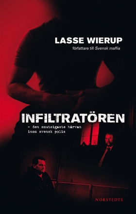 Infiltratören (e-bok) av Lasse Wierup