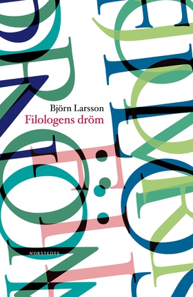 Filologens dröm (e-bok) av Björn Larsson