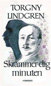 Skrämmer dig minuten (e-bok) av Torgny Lindgren