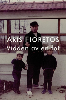 Vidden av en fot (e-bok) av Aris Fioretos