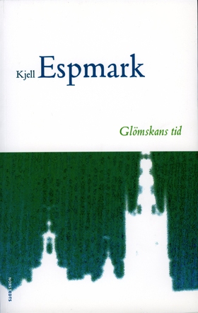 Glömskans tid (e-bok) av Kjell Espmark