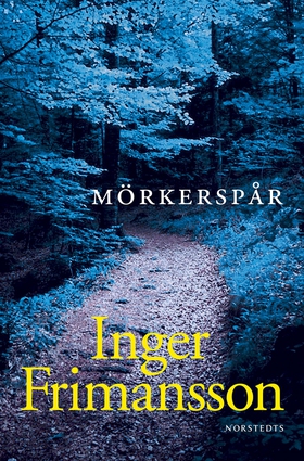 Mörkerspår (e-bok) av Inger Frimansson