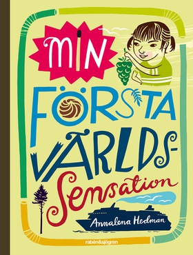 Min första världssensation (e-bok) av Annalena 