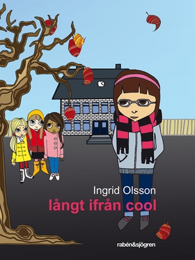 Långt ifrån cool (e-bok) av Ingrid Olsson