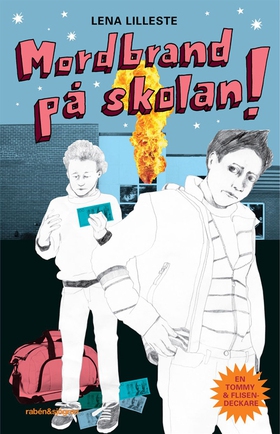 Mordbrand på skolan (e-bok) av Lena Lilleste