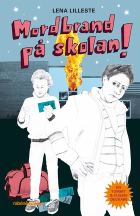 Mordbrand på skolan (e-bok) av Lena Lilleste