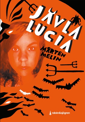 Jävla Lucia (e-bok) av Mårten Melin