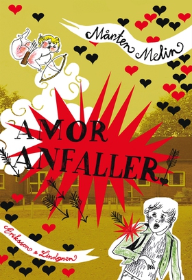 Amor anfaller! (e-bok) av Mårten Melin