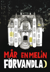 Förvandlad (e-bok) av Mårten Melin