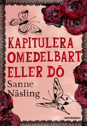 Kapitulera omedelbart eller dö (e-bok) av Sanne