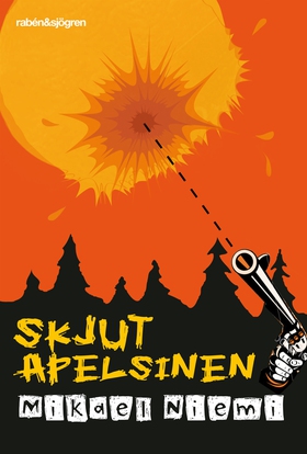 Skjut apelsinen (e-bok) av Mikael Niemi