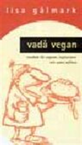 Vadå vegan (e-bok) av Lisa Gålmark