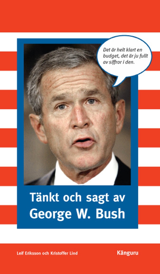 Tänkt och sagt av George W. Bush
