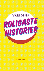 Världens roligaste historier (e-bok) av Leif Er