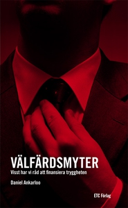 Välfärdsmyter - Visst har vi råd att finansiera
