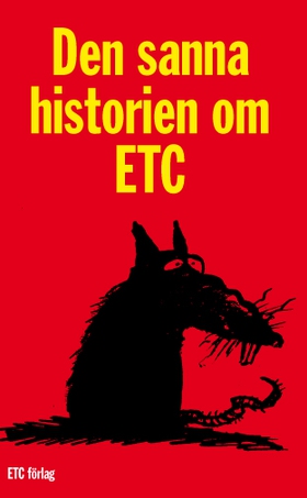 Den sanna historien om ETC (e-bok) av Ulf Lundk