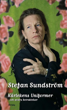 Kärlekens Uniformer (e-bok) av Stefan Sundström