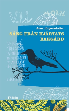 Sång från hjärtats bakgård (e-bok) av Anna Jörg