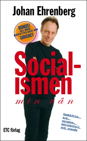 Socialismen, min vän (e-bok) av Johan Ehrenberg