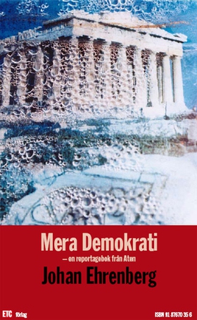 Mera Demokrati (e-bok) av Johan Ehrenberg