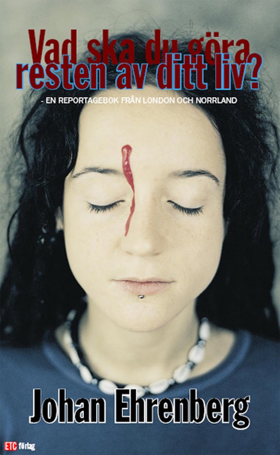 Vad ska du göra resten av ditt liv