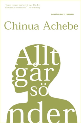 Allt går sönder (e-bok) av Chinua Achebe