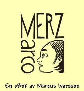 MerzMarco (e-bok) av Marcus Ivarsson