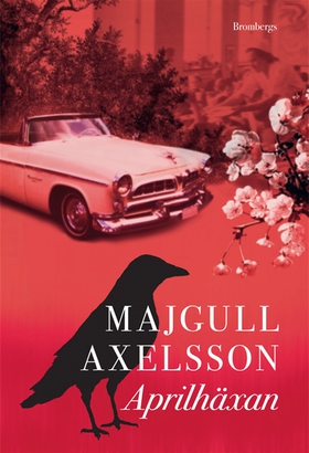 Aprilhäxan (e-bok) av Majgull Axelsson