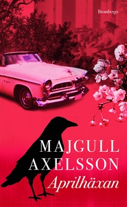 Aprilhäxan (e-bok) av Majgull Axelsson