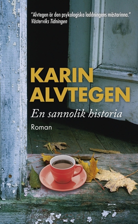 En sannolik historia (e-bok) av Karin Alvtegen