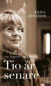 Tio år senare (e-bok) av Bodil Jönsson