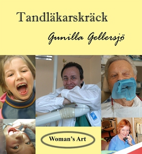 Tandläkarskräck (e-bok) av Gunilla Gellersjö