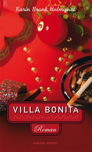 Villa Bonita (e-bok) av Karin Brunk Holmqvist