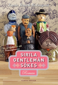 Sirila gentlemän sökes (e-bok) av Karin Brunk H