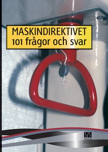 Maskindirektivet-101 frågor och svar (e-bok) av