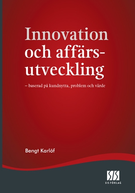 Innovation och affärsutveckling (e-bok) av Beng